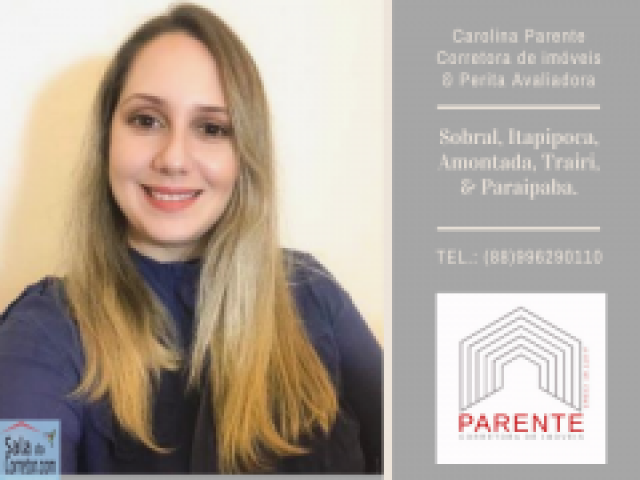 Carolina Parente - CRECI/CE 18.110F